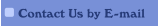 Contact Us by E-mail