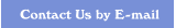 Contact Us by E-mail
